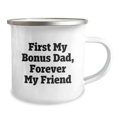 Funny Bonus Dad Camping Mug Gifts for Him with Quote First My Bonus Dad, Forever My Friend Great Christmas Unique Gifts from Men to Dad - Image 2