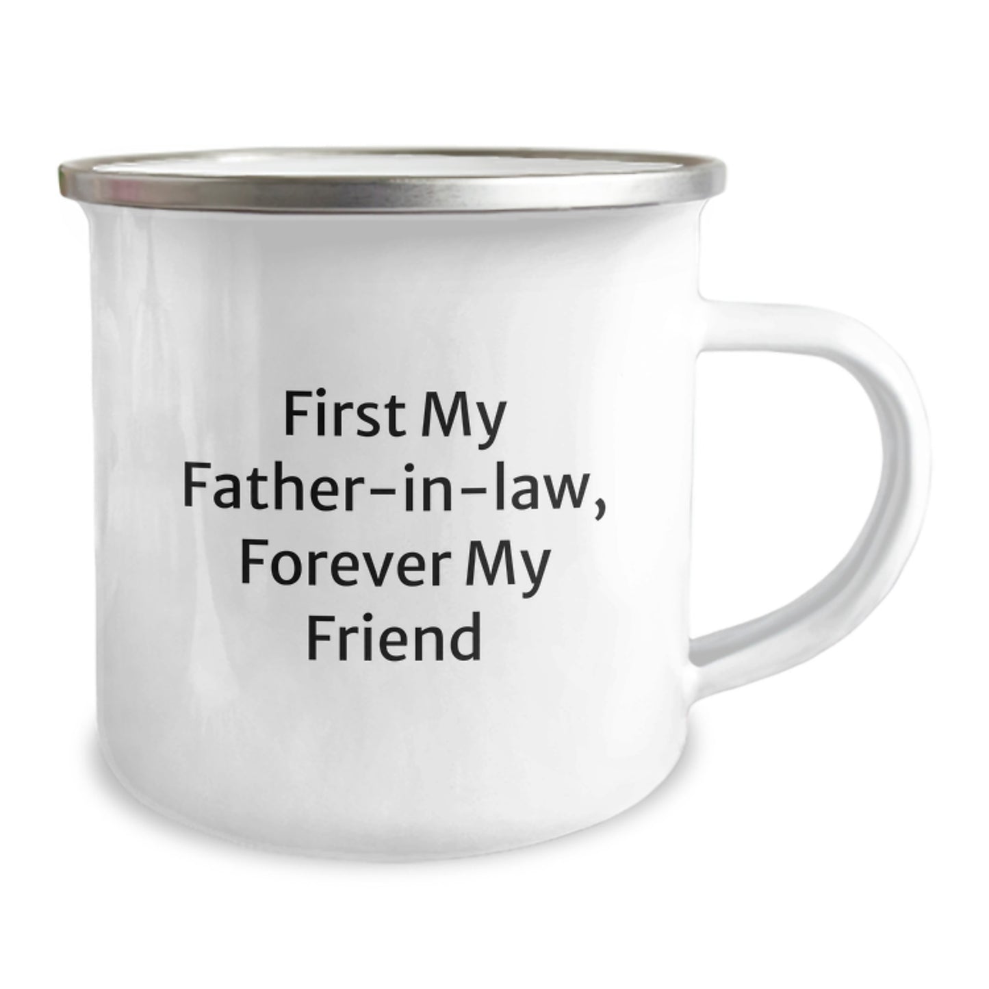 Funny Father-in-law Gifts from Men, Unique Camping Mug for Dad on Christmas Morning, 'First My Father-in-law, Forever My Friend' Enamel Mug - Image 2