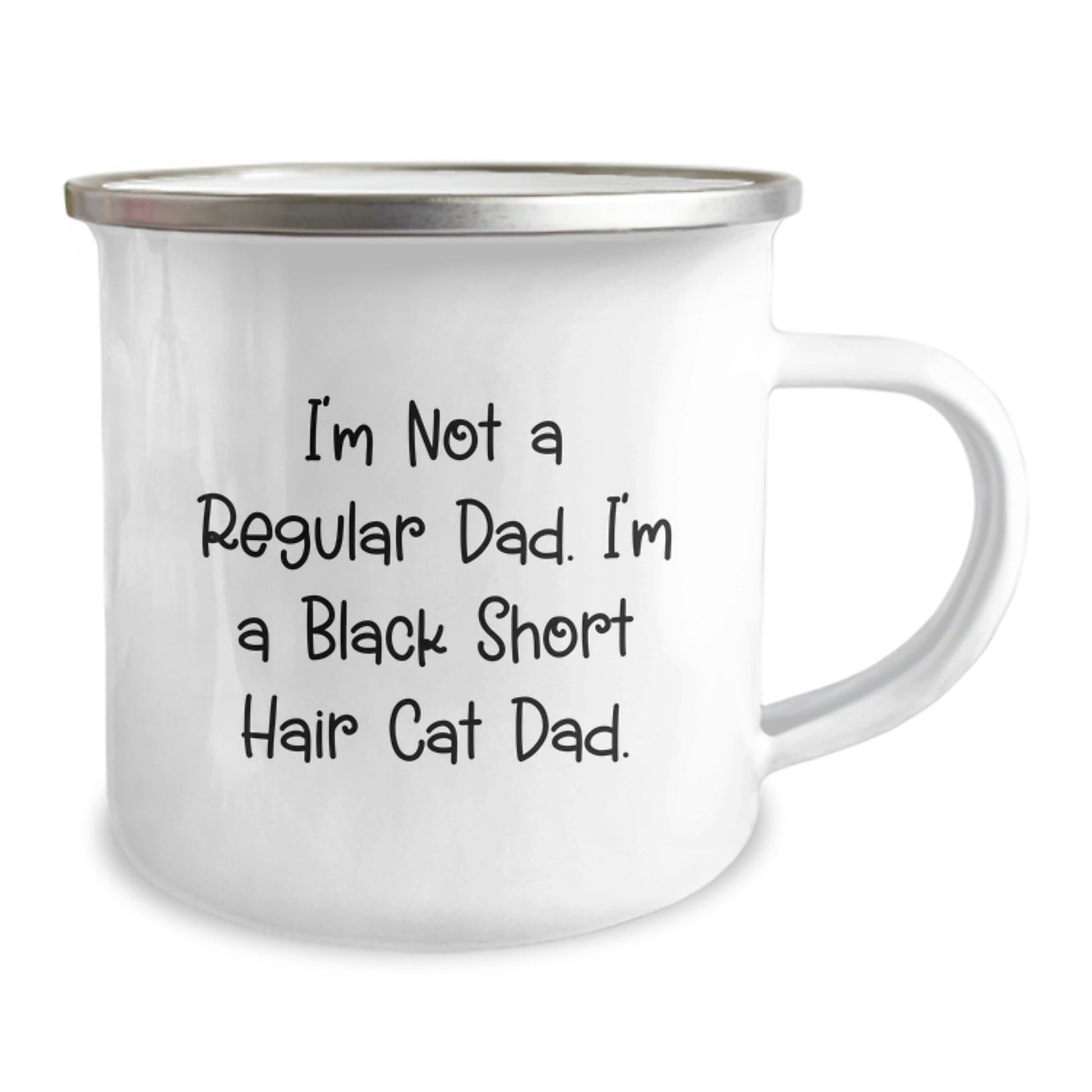 Funny Black Short Hair Cat Dad Gifts, Camping Mug for Birthday - 'I'm Not A Regular Dad. I'm A Black Short Hair Cat Dad.' from Friends, Gifts for Black Short Hair Cat Lovers, Family, and Coworkers - Image 2