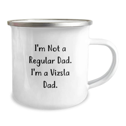 Funny Vizsla Dad Gifts from Men for Men Christmas Unique Mugs, Camping Mug, 'I'm Not A Regular Dad. I'm A Vizsla Dad.' - Image 2