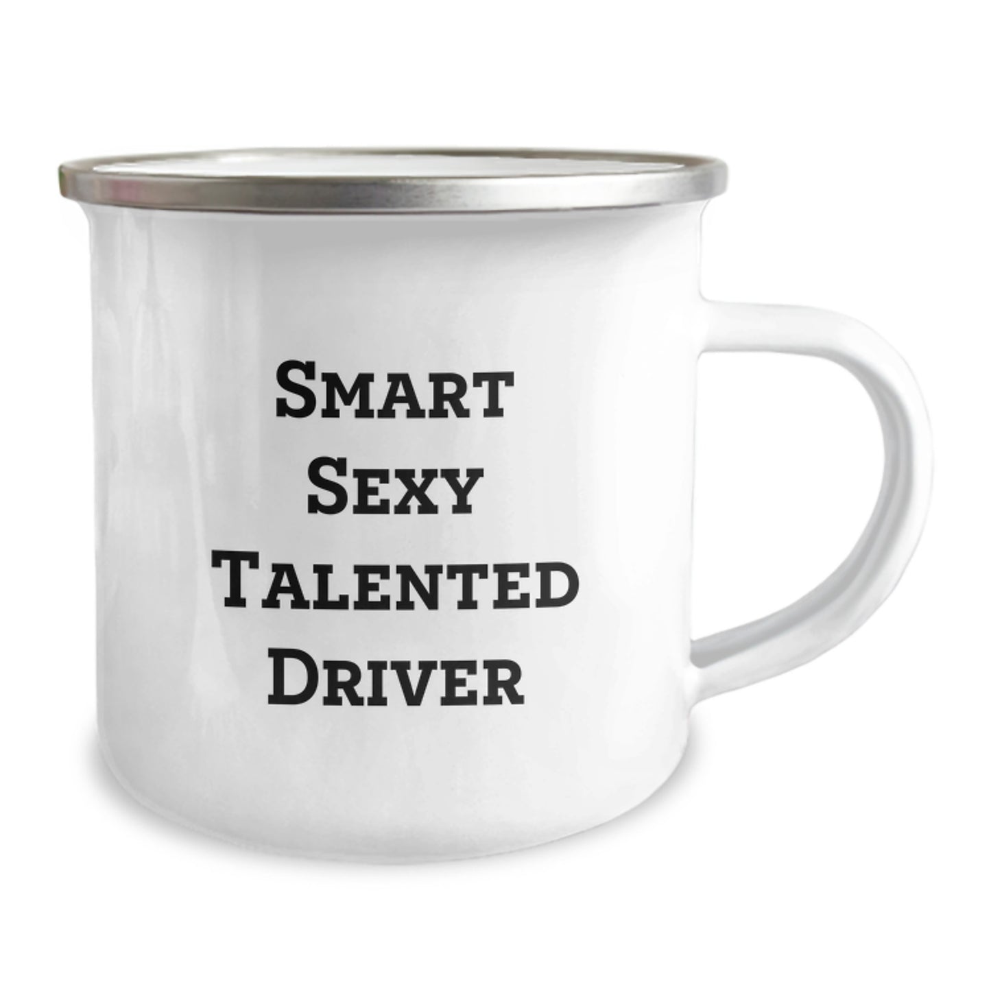 Smart Sexy Talented Driver Gifts - Funny Driver Camping Mug for Birthday, Gifts from Friends for Driver, Camping Enthusiast - Image 2