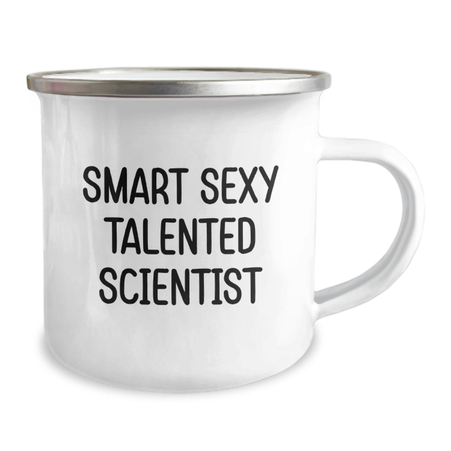 Funny Scientist Gifts from Friends for Birthday - Smart Sexy Talented Scientist Quote on Camping Mug, 12 oz Stainless Steel with Enamel Finish - Image 2