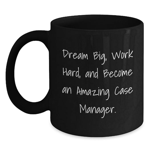 Case Manager Inspirational Quotes Black Coffee Mug, Gifts for Him or Her, Graduation Unique Gifts from Friends or Family - Victory Thru Vision