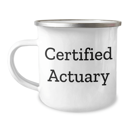 Certified Actuary Funny Camping Mug, Gifts from Family for Dad's Special Day, Actuary Gifts, Father's Day Unique Gifts, Gifts for Actuary - Victory Thru Vision 