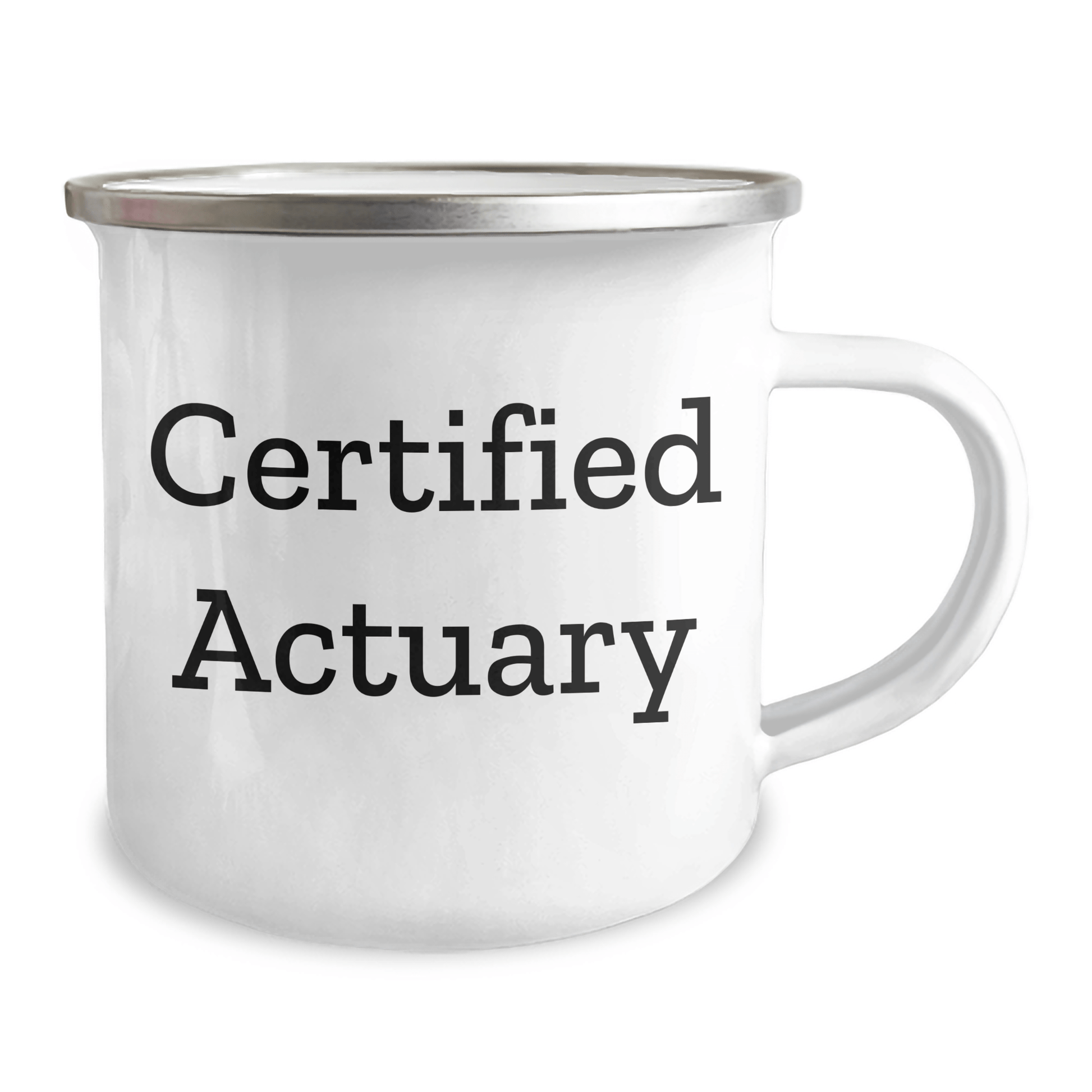 Certified Actuary Funny Camping Mug, Gifts from Family for Dad's Special Day, Actuary Gifts, Father's Day Unique Gifts, Gifts for Actuary - Victory Thru Vision 