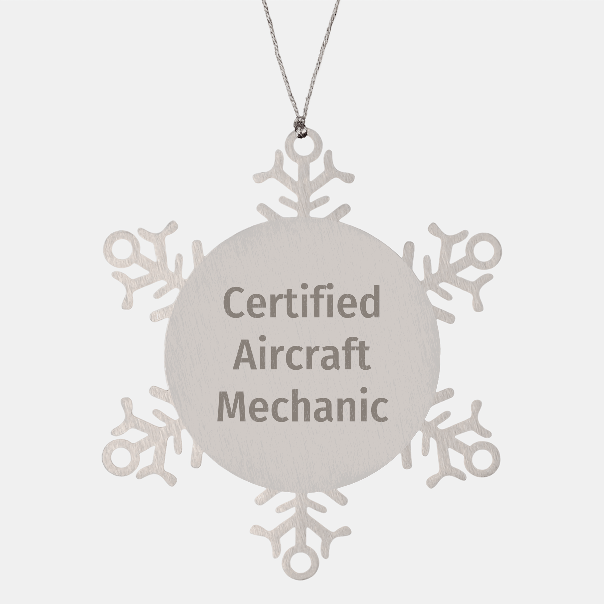 Certified Aircraft Mechanic Snowflake Ornament, Funny Quote Gifts from Friends to Men, Unique Christmas Memorable Present for Aircraft Mechanic - Victory Thru Vision 