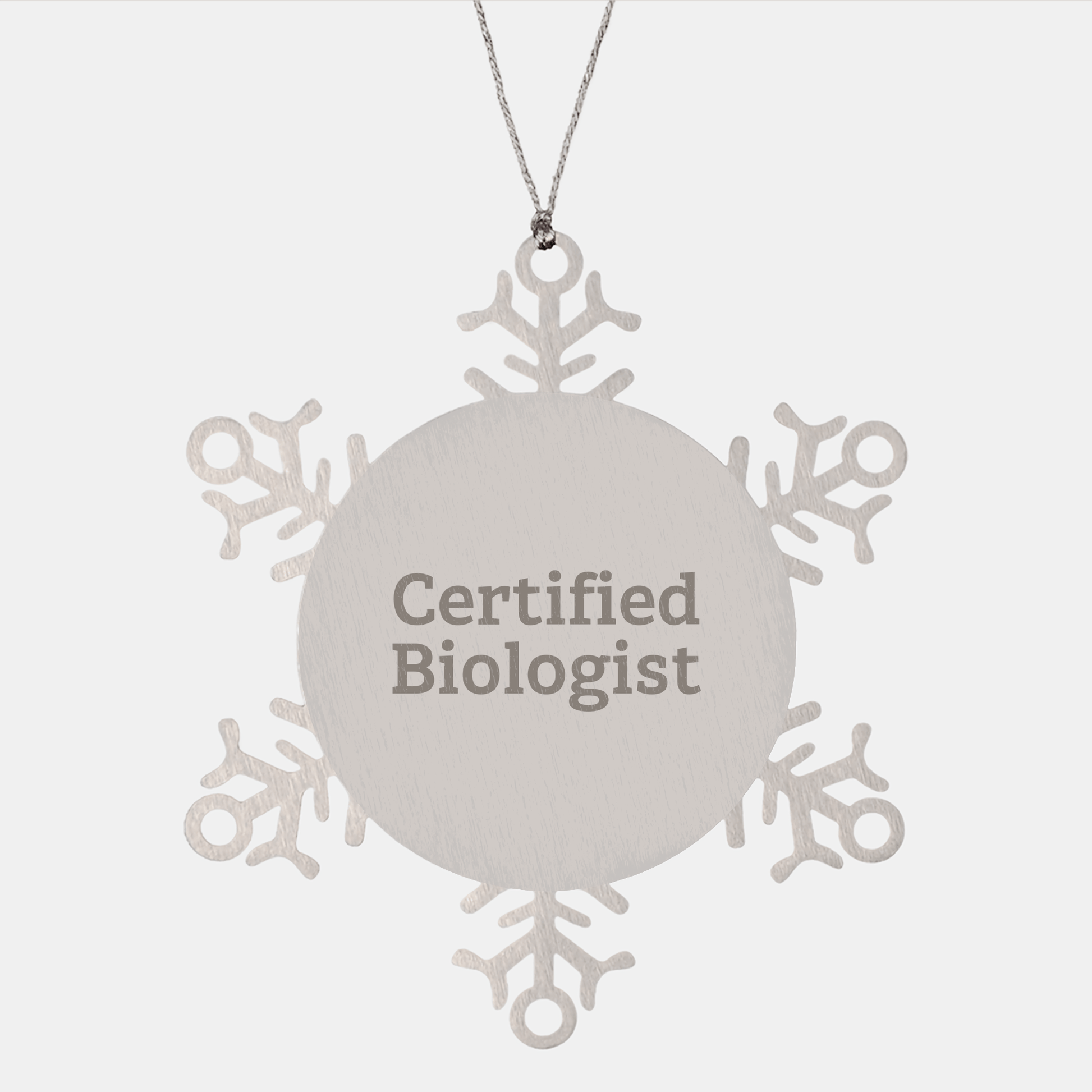Certified Biologist Snowflake Ornament Gifts from Friends to Biologist, Funny Quote, Shatterproof, 3.14 inches in Diameter, Christmas Unique Gifts for Biologist - Victory Thru Vision 