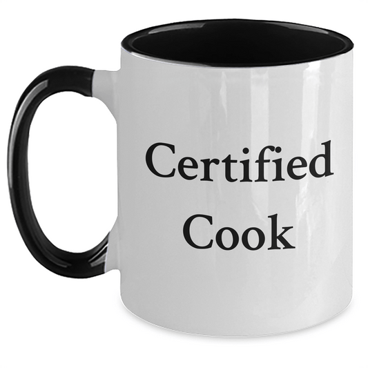 Certified Cook Funny Two Tone Coffee Mugs Gifts from Family to Cook on Father's Day - Black and White, Red and White, Navy and White, Pink and White Options - Victory Thru Vision 