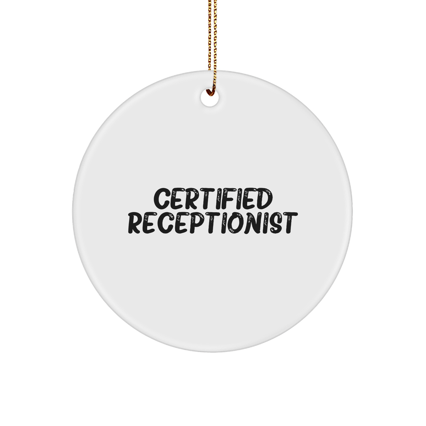 Certified Receptionist Funny Christmas Unique Gifts for Receptionist Circle Ornament, 'Being a Good Receptionist is not just a Job, it's a Superpower!' Gifts from Family for Receptionist - Victory Thru Vision