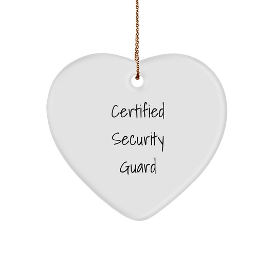 Certified Security Guard Heart Ornament Gifts from Friends for Christmas Fun, Funny Quote, White Heart-Shaped MDF with High-Gloss Finish, Ideal Gifts for Security Guard Men, Women, Coworkers, Family - Victory Thru Vision 