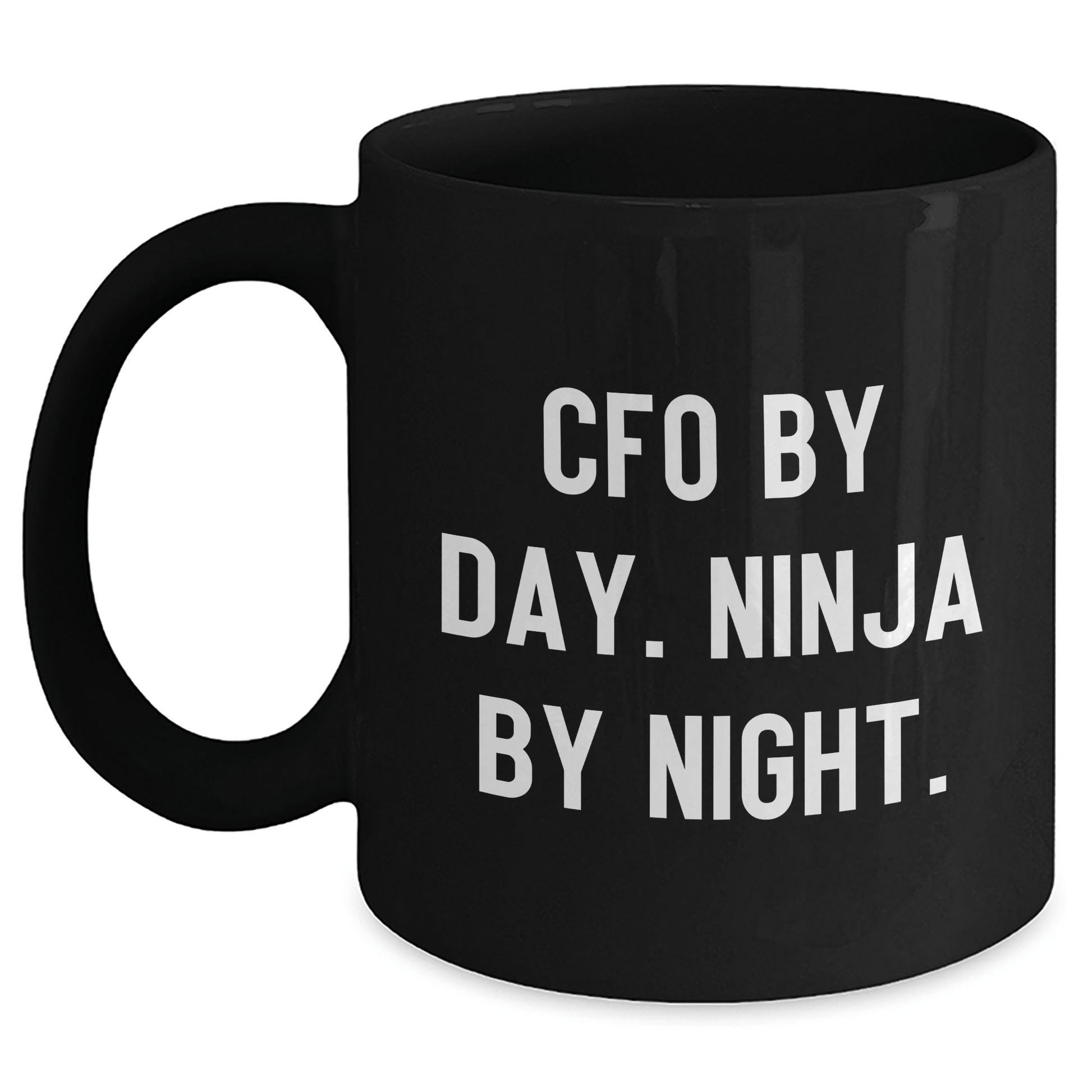 CFO By Day Ninja By Night Inspirational Gifts for Men from Coworkers, Funny Black Coffee Mug for Graduation Unique Gifts - Victory Thru Vision