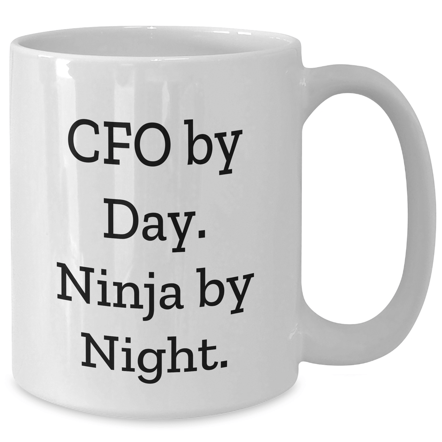 CFO Ninja Gifts from Friends - Funny White Coffee Mug for Graduation Celebrations - Victory Thru Vision