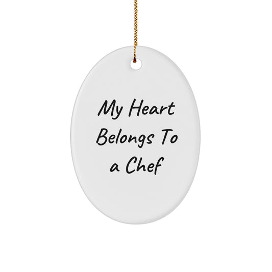 Chef Gifts from Friends - 'My Heart Belongs To A Chef' Oval Ornament, Christmas Unique Presents for the Cooking Enthusiast - Victory Thru Vision
