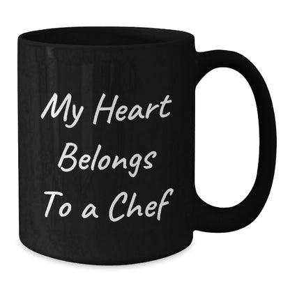 Chef Gifts, My Heart Belongs To A Chef Black Coffee Mug, Funny Birthday Unique Gift for Chef, Gifts from Friends, Gifts for Chef - Victory Thru Vision