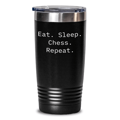 Chess Enthusiast Gifts from Friends and Family - Eat. Sleep. Chess. Repeat. - Unique Father's Day Tumbler - Victory Thru Vision 