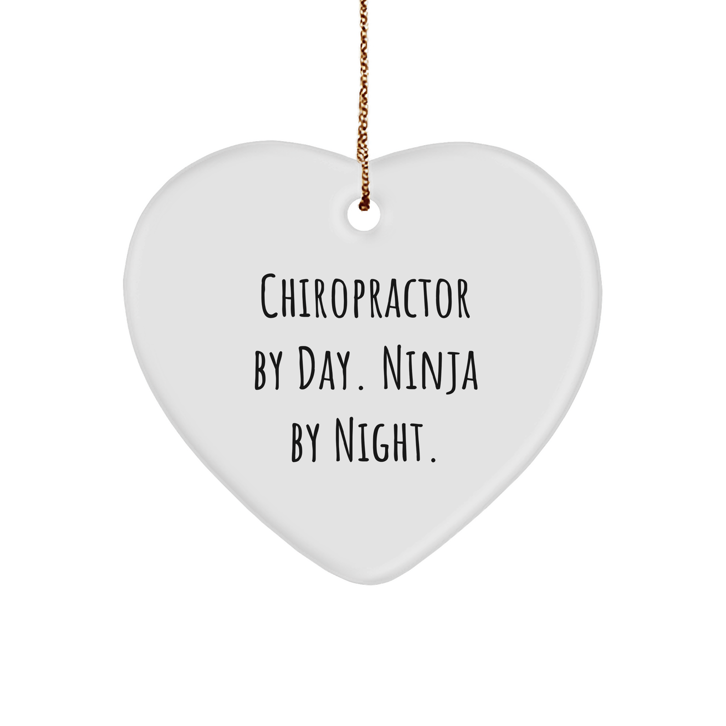 Chiropractor Gifts from Men, Heart Ornament for Chiropractors, 'Chiropractor By Day. Ninja By Night.' Quote, Christmas Unique Gifts - Victory Thru Vision