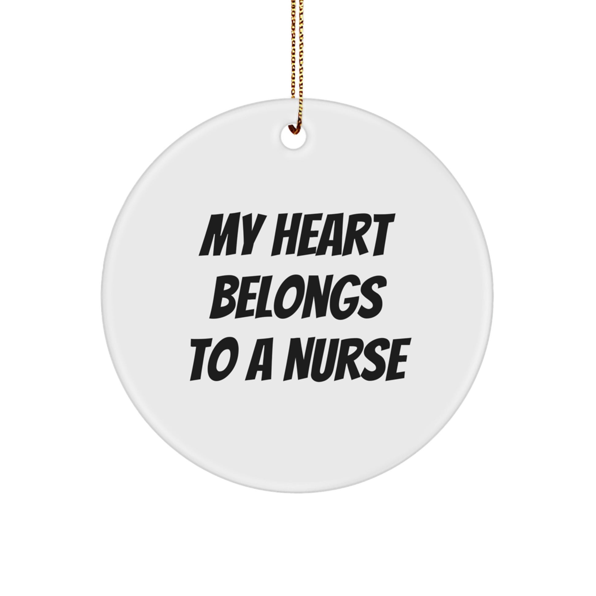 Funny Nurse Quotes Circle Ornaments Gifts from Friends to Coworkers on Christmas Unique Ideas - Image 1