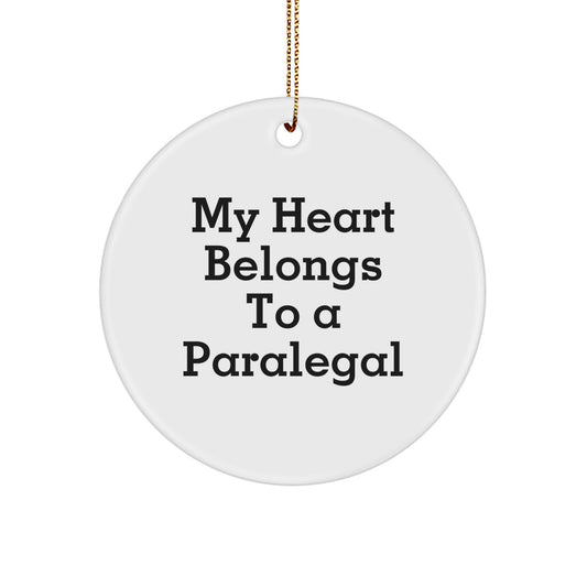 Funny Paralegal Circle Ornaments Gifts for Paralegal Women from Friends, 'My Heart Belongs To A Paralegal' Christmas Unique Gifts - Image 1