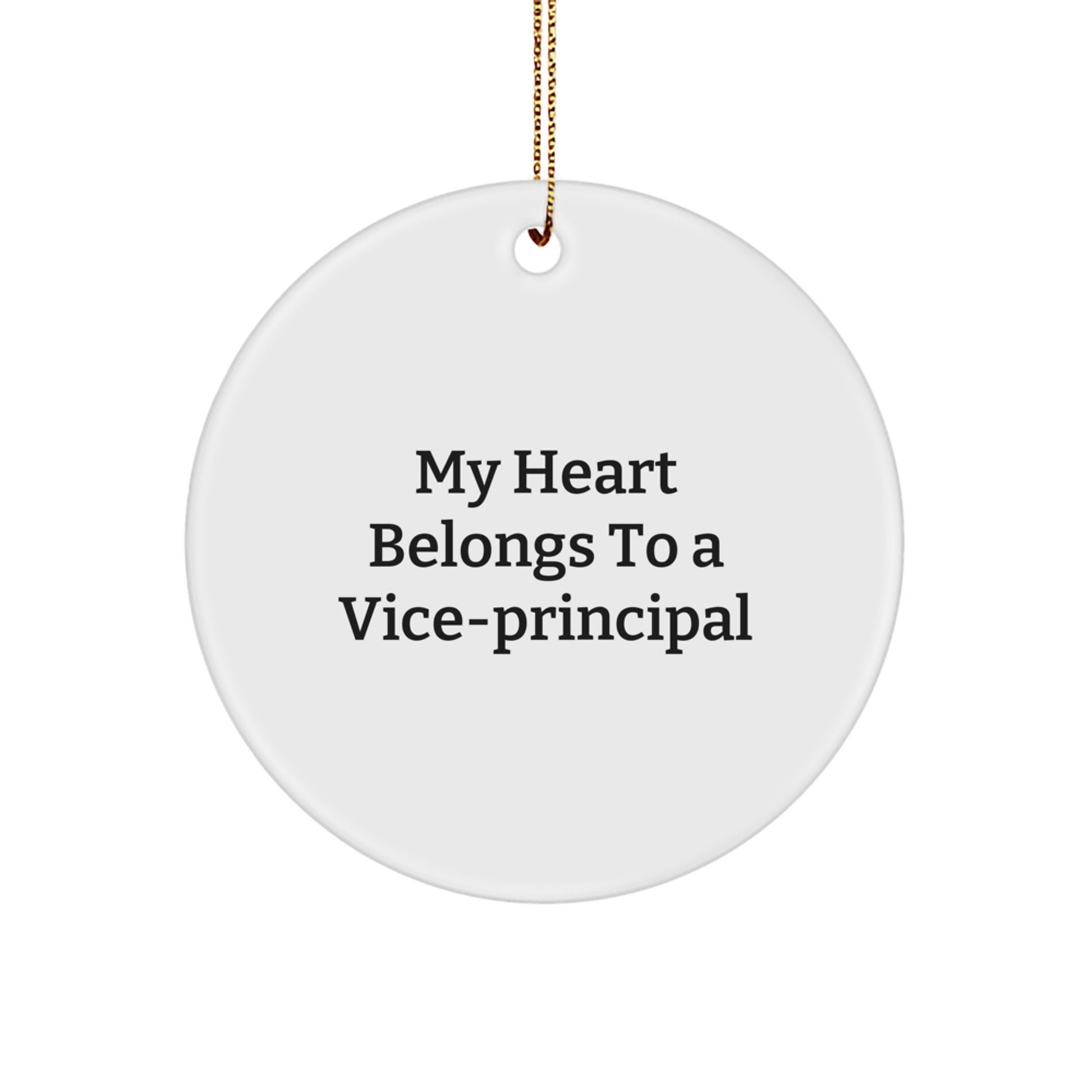 Funny Vice-principal Gifts from Friends for Vice-principal Love Circle Ornament, My Heart Belongs To A Vice-principal Christmas Unique Gifts - Image 1