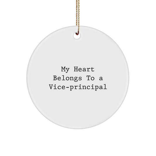 Funny Vice-principal Gifts from Men for Vice-principal, Circle Ornament Quote 'My Heart Belongs To A Vice-principal' - Christmas Unique Gifts - Image 1