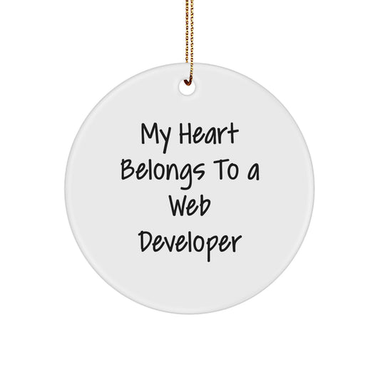 Funny Web Developer Gifts for Him, 'My Heart Belongs To A Web Developer' Christmas Circle Ornament, Gifts from Family to Son, Sweetheart, or Colleague - Image 1