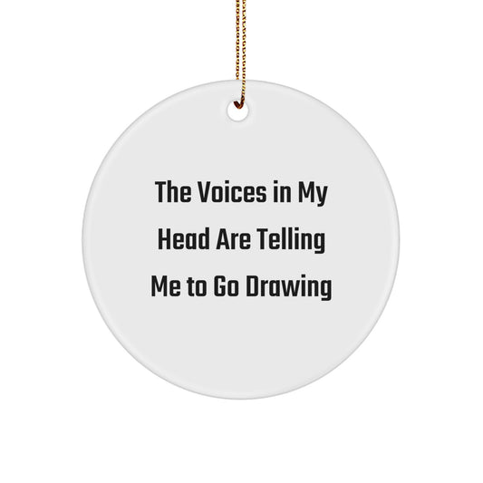 Funny 'The Voices In My Head Are Telling Me To Go Drawing' Drawing Circle Ornament Gifts from Friends for Family Members - Image 1