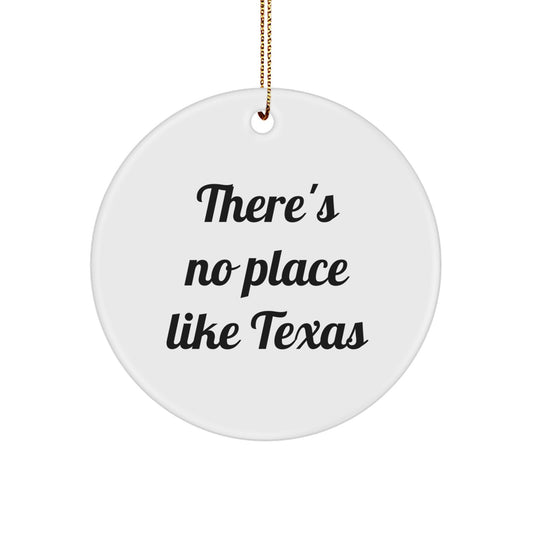 Funny Texas Circle Ornament Gifts from Friends Family for Texas Lovers - Image 1