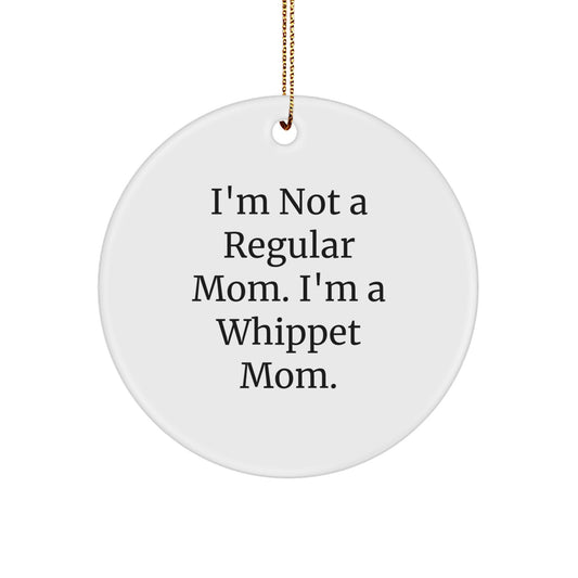 Funny Whippet Dog Mom Gifts for Men Women Friends Family, Christmas Unique Circle Ornaments for Whippet Lover Gifts from Son Daughter - Image 1