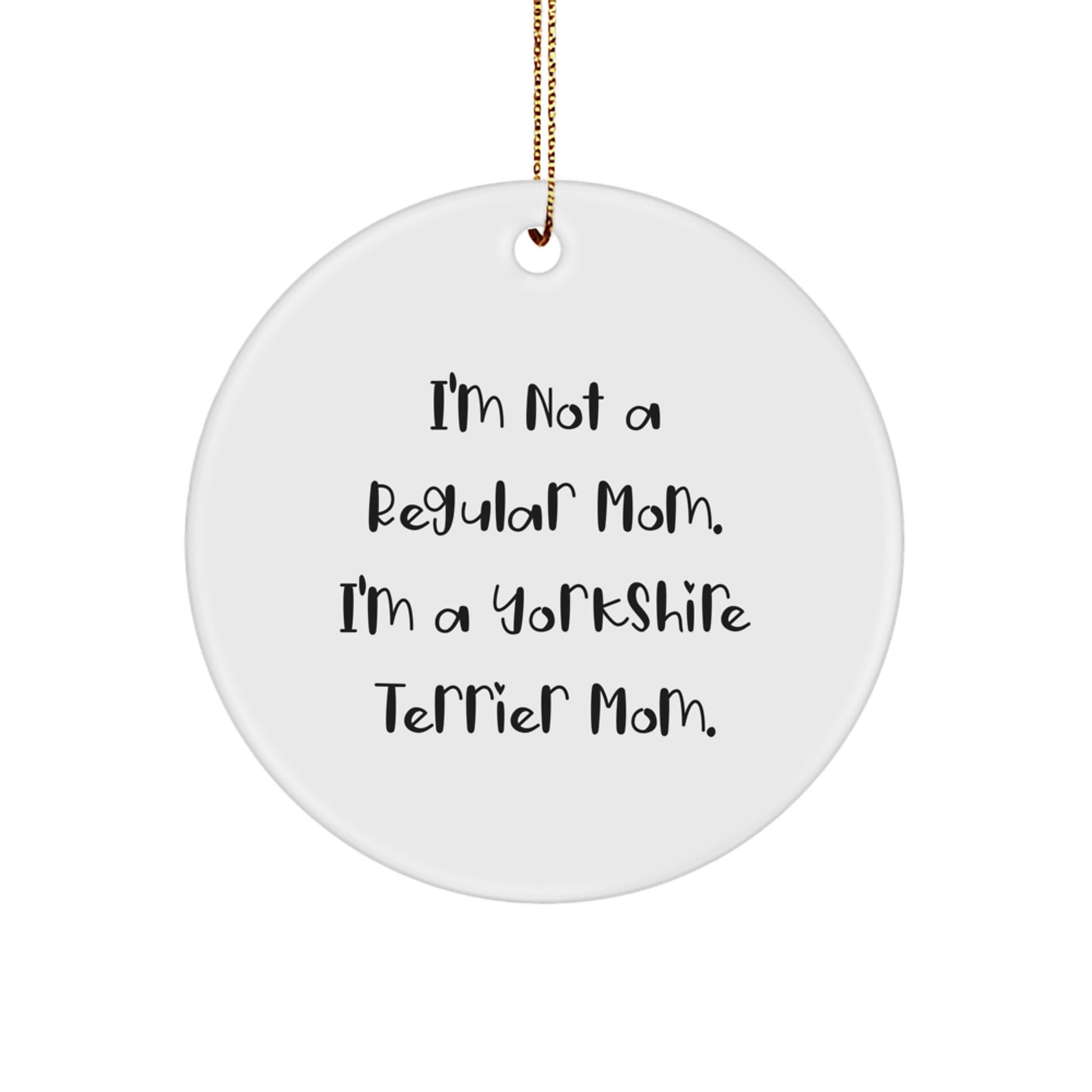Funny Yorkshire Terrier Dog Mom Gifts from Women to Friends for Christmas Unique Circle Ornament Decorations - Image 1