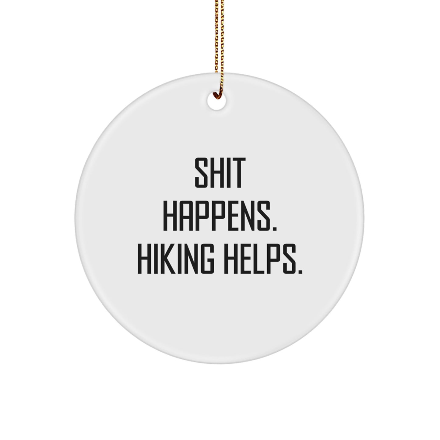 Funny Hiking Inspired Circle Ornament Gifts from Family, Hiking Enthusiasts, Friends for Christmas Unique Hiking Decorations - Image 1