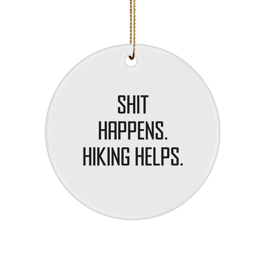 Funny Hiking Inspired Circle Ornament Gifts from Family, Hiking Enthusiasts, Friends for Christmas Unique Hiking Decorations - Image 1