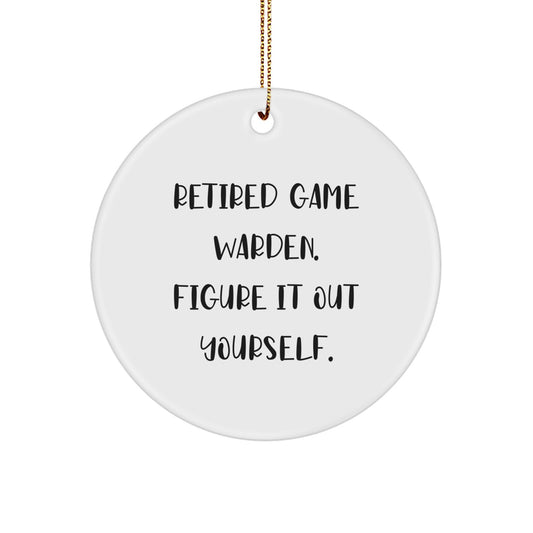 Funny Game Warden Gifts from Men to Game Wardens for Christmas Unique Ornaments, 'Figure It Out Yourself' Circle Decoration - Image 1