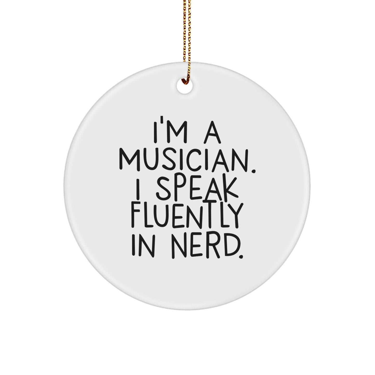 Music Lover Gifts from Friends for Men or Women Musicians - Funny 'I Speak Fluently in genius' Circle Ornament, Christmas Unique Gifts - Image 1
