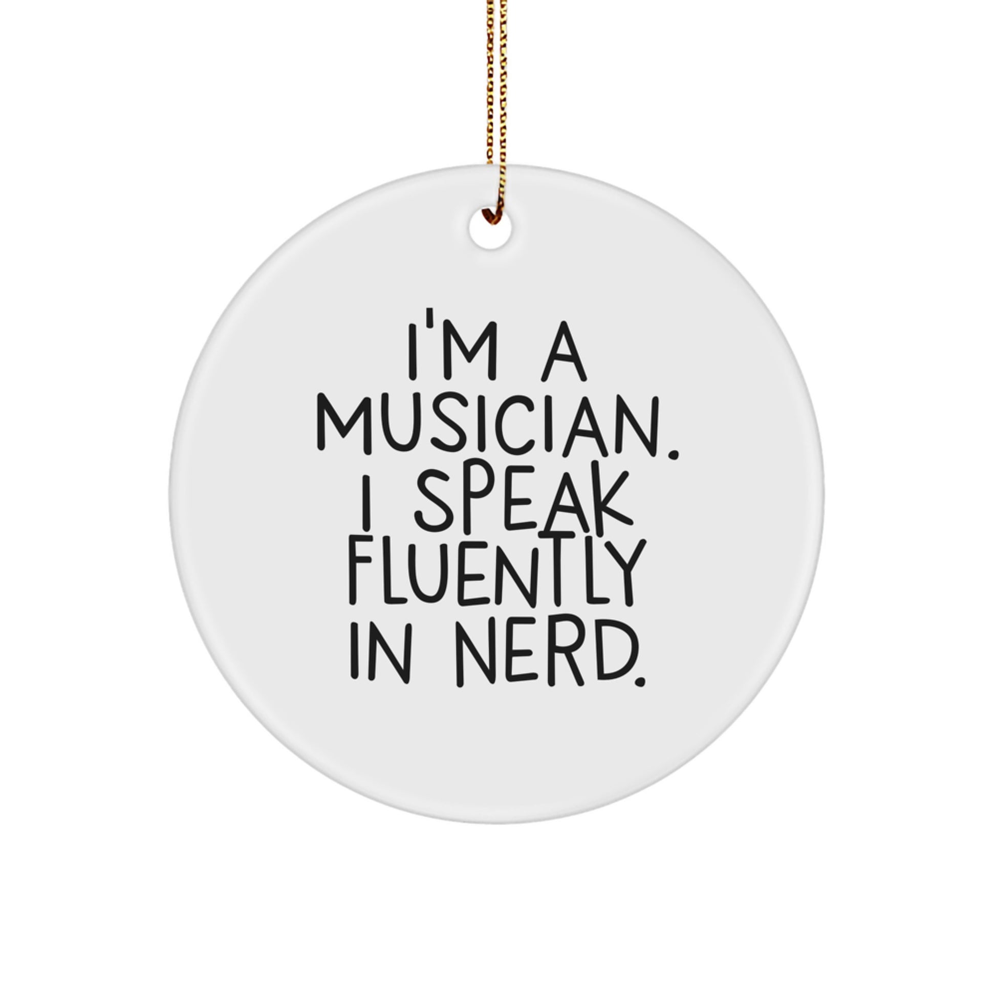 Music Lover Gifts from Friends for Men or Women Musicians - Funny 'I Speak Fluently in genius' Circle Ornament, Christmas Unique Gifts - Image 1