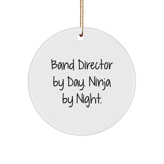 Funny Band Director Gifts from Men - 'Band Director By Day. Ninja By Night.' Circle Ornament for Christmas Unique Gifts - Image 1