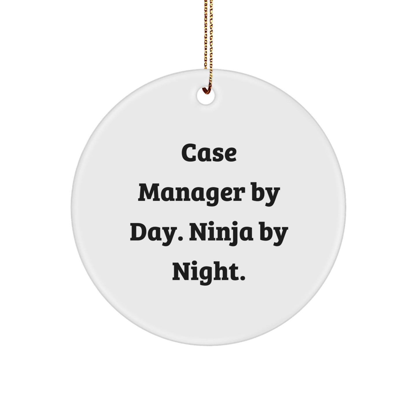 Funny Case Manager Gifts from Friends - Case Manager Circle Ornament for Christmas Unique Gifts - Image 1