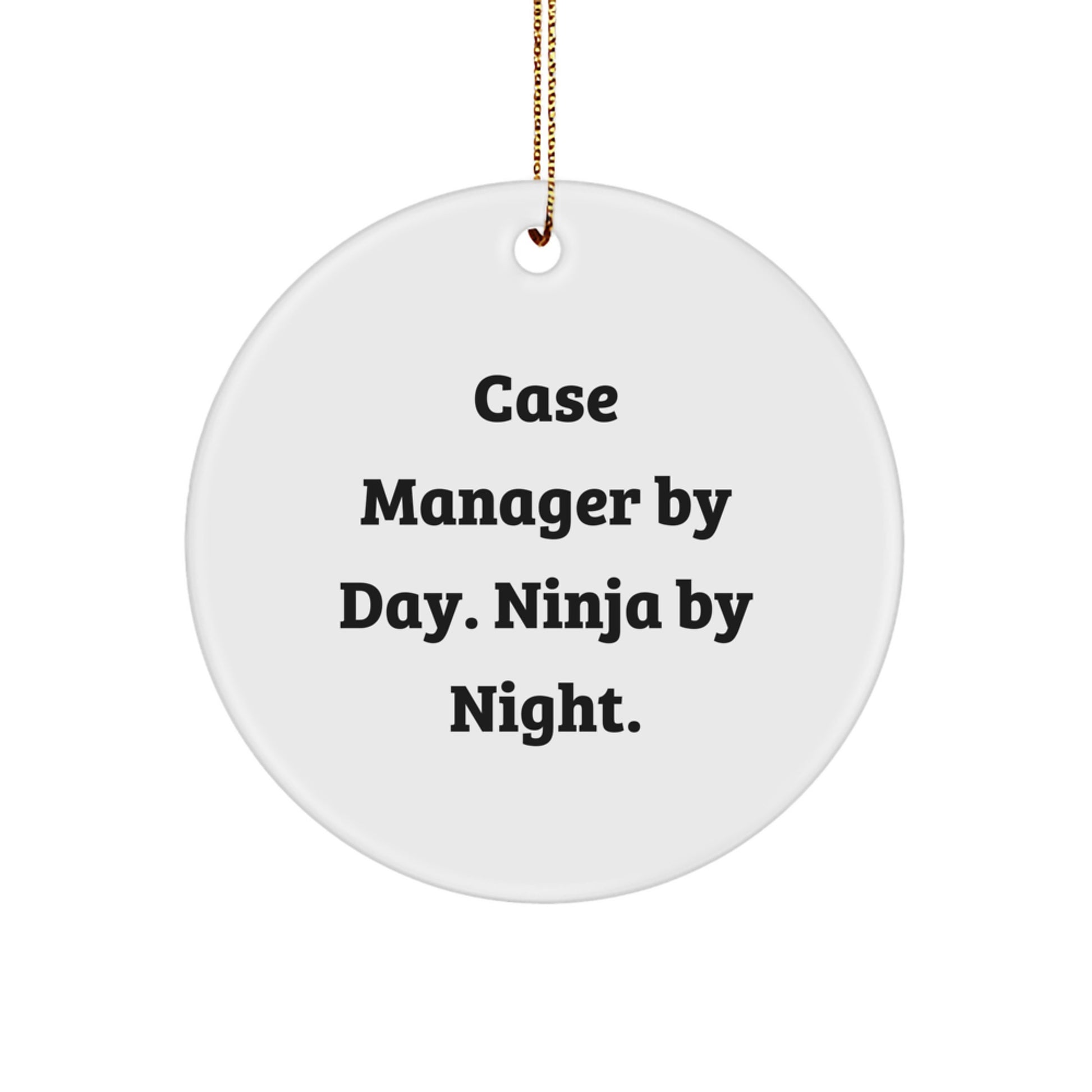 Funny Case Manager Gifts from Friends - Case Manager Circle Ornament for Christmas Unique Gifts - Image 1