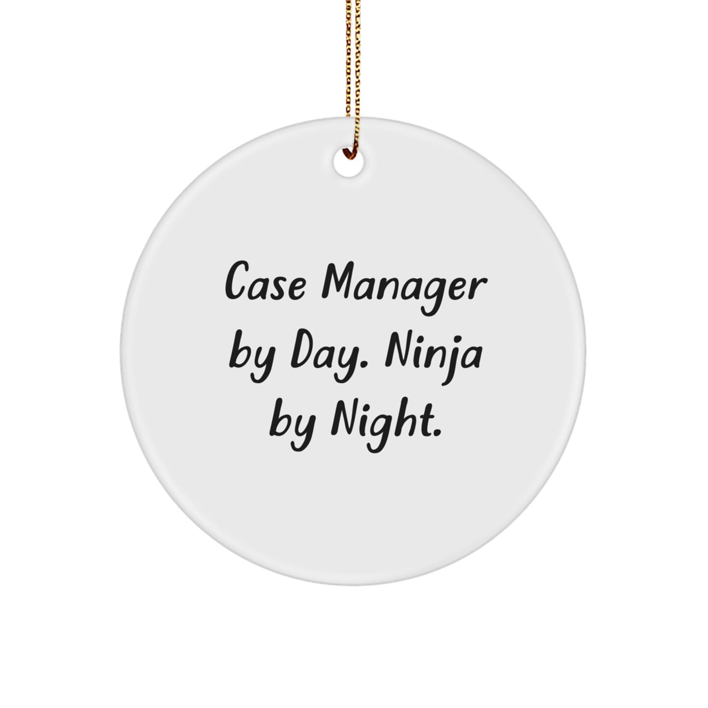Funny Case Manager Gifts for Men Circle Ornament by Day Ninja By Night Christmas Unique - Image 1