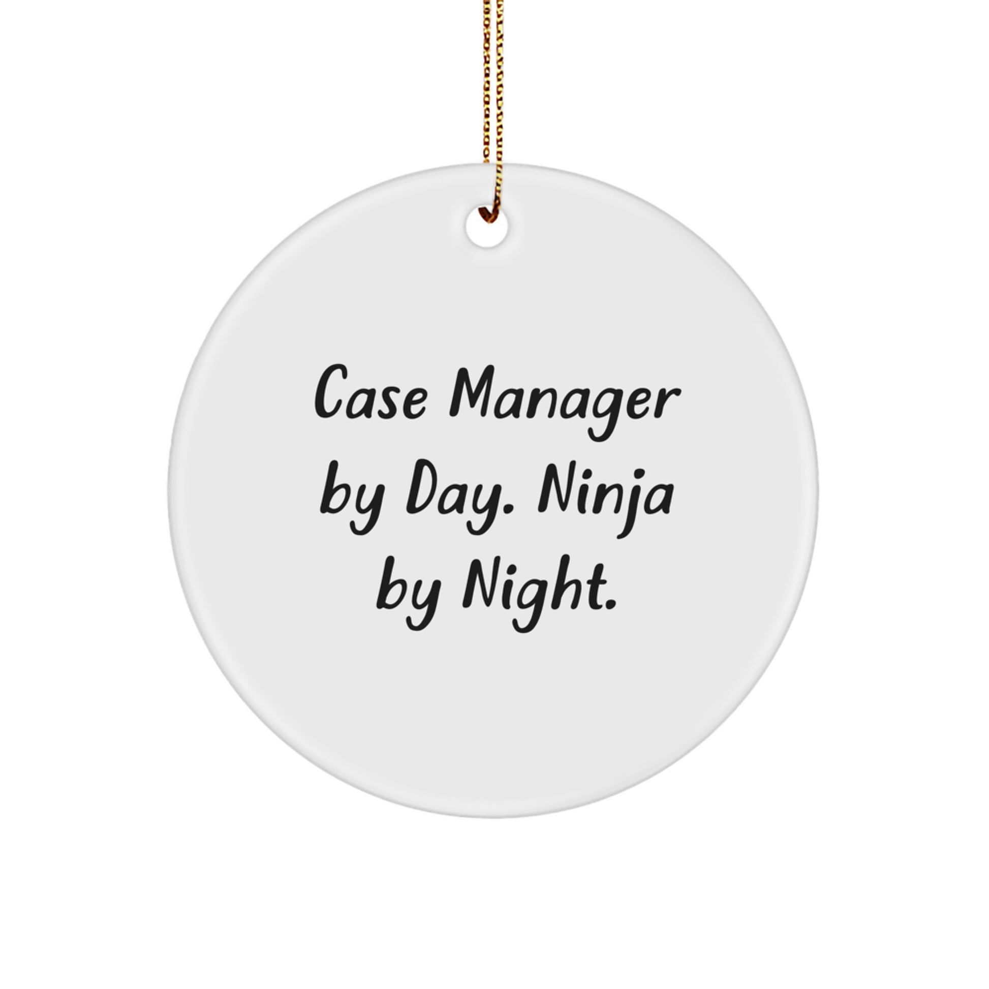 Funny Case Manager Gifts for Men Circle Ornament by Day Ninja By Night Christmas Unique - Image 1