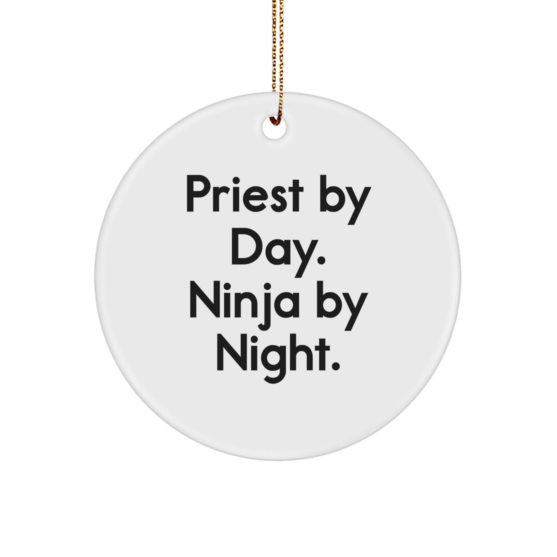 Funny Priest Gifts, Priest By Day Ninja By Night Circle Ornament, Christmas Unique Gifts from Friends - Image 1