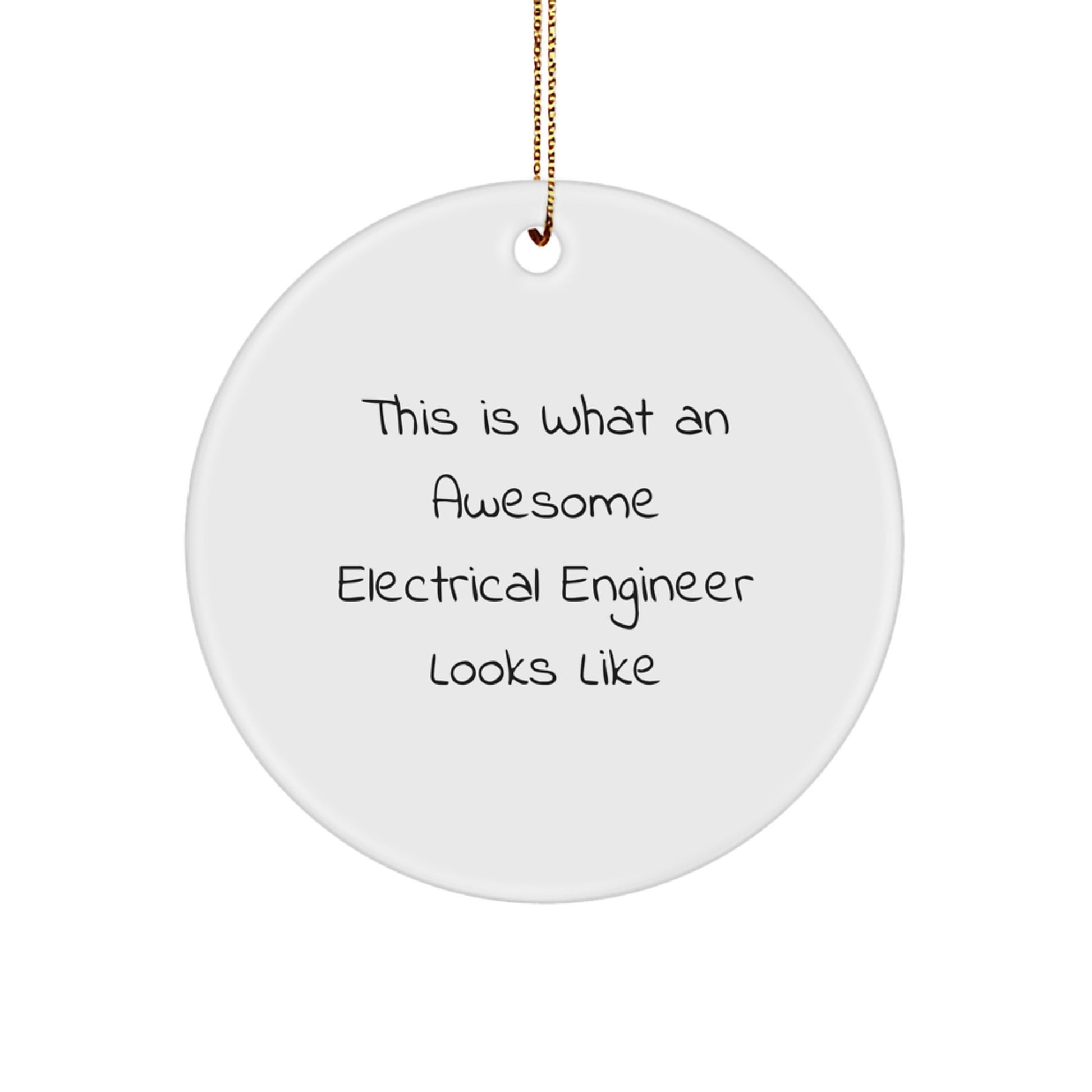 Funny Electrical Engineer Gifts from Friends, Christmas Unique Circle Ornaments for Electrical Engineer Men, This Is What An Awesome Electrical Engineer Looks Like - Image 1