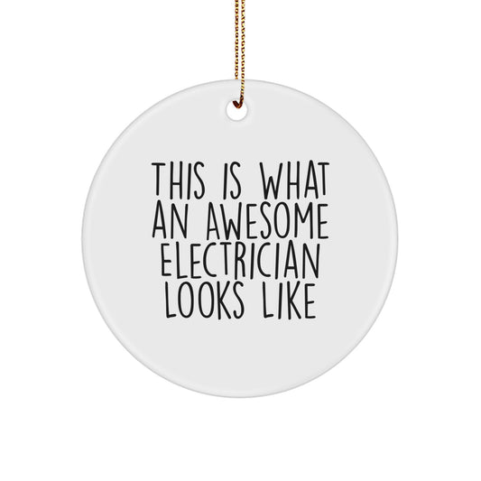 Funny Electrician Gifts from Friends - 'This Is What An Awesome Electrician Looks Like' Circle Ornament, Electrician Christmas Unique Gifts for Men - Image 1