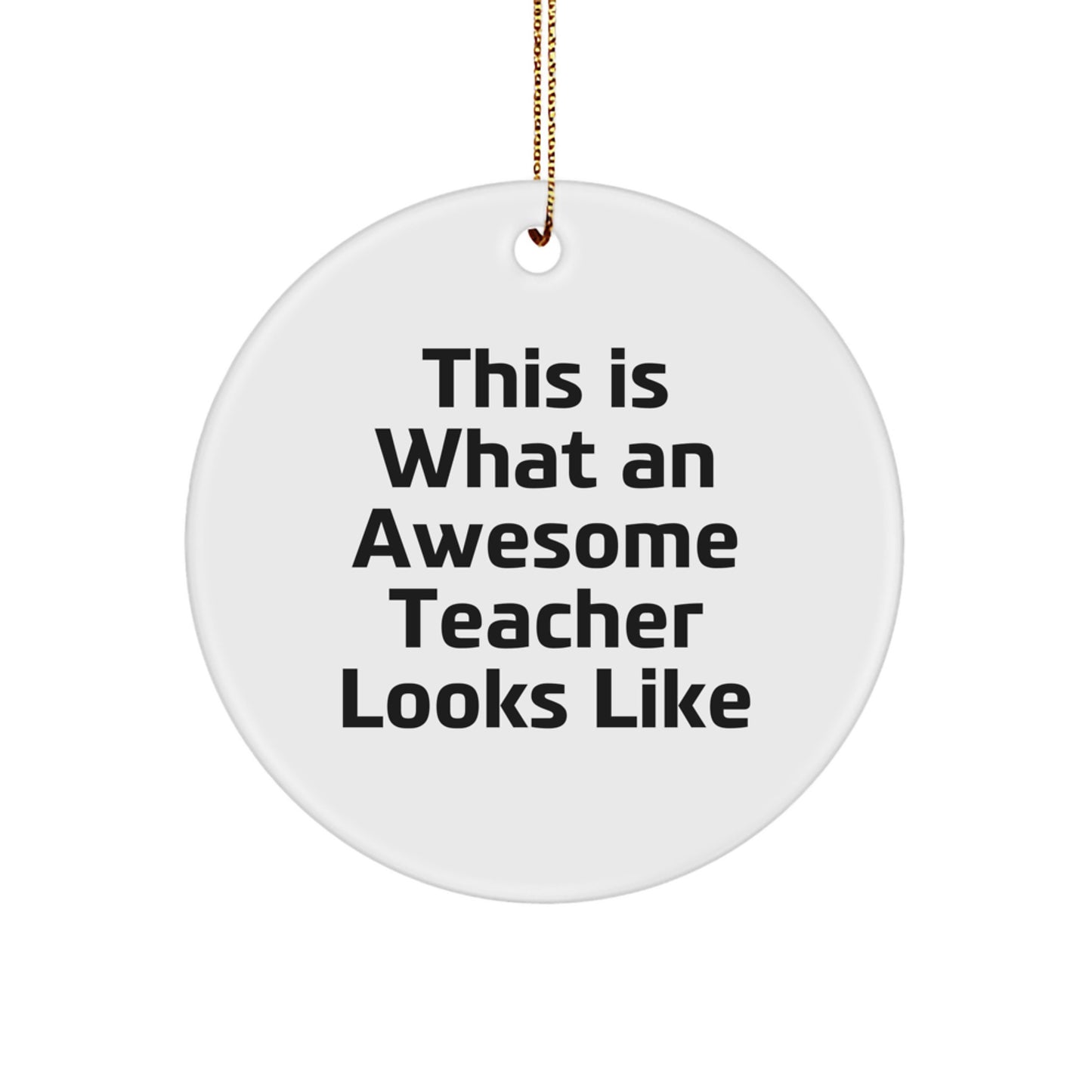 Funny Teacher Gifts for Men - Christmas Unique Circle Ornament from Friends, Coworkers, Family for Teacher's Desk, Funny Quote, Inspirational - Image 1