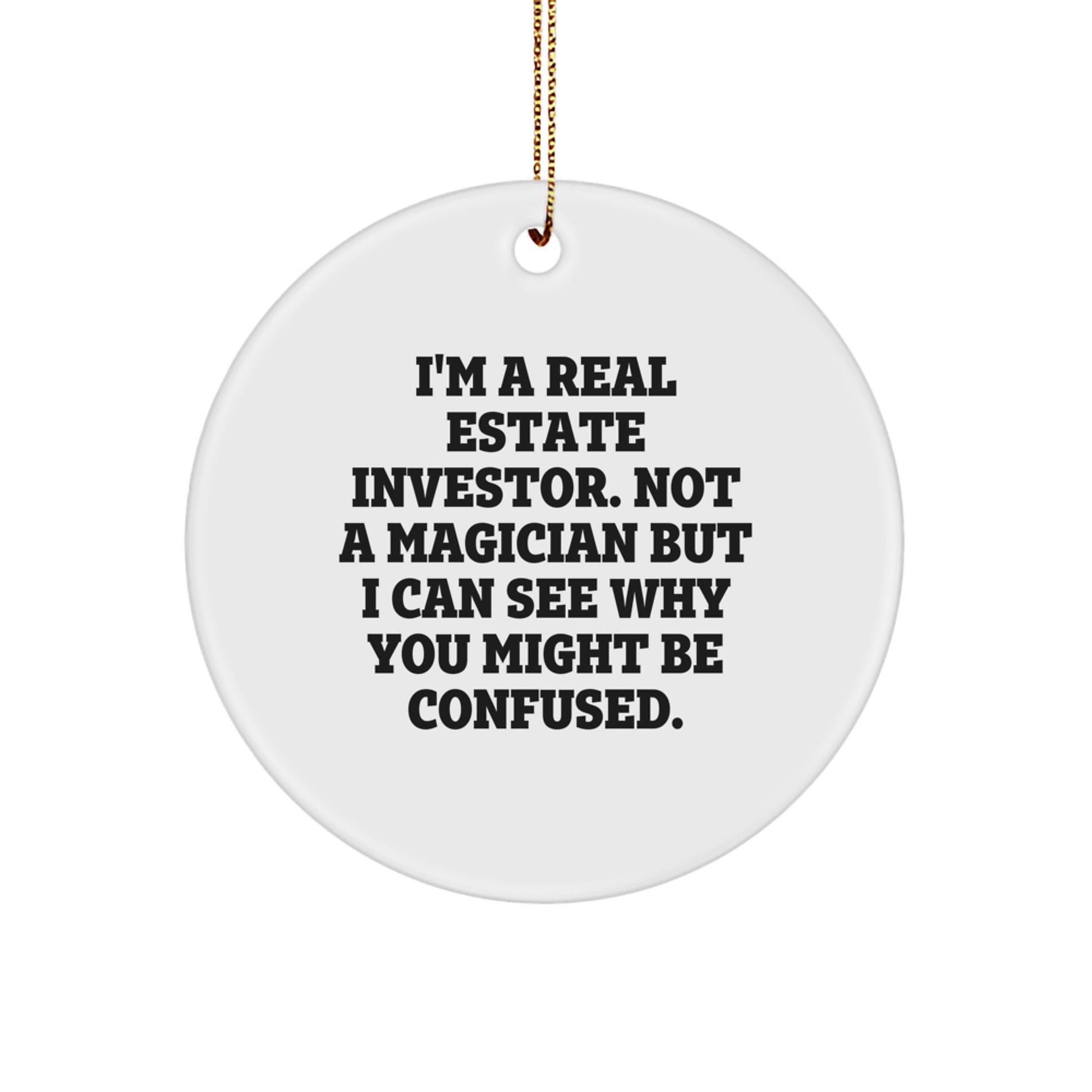 Real Estate Investor Gifts from Men, Funny Circle Ornament for Real Estate Investor Friends, Christmas Unique Gifts for Real Estate Investor Family - Image 1