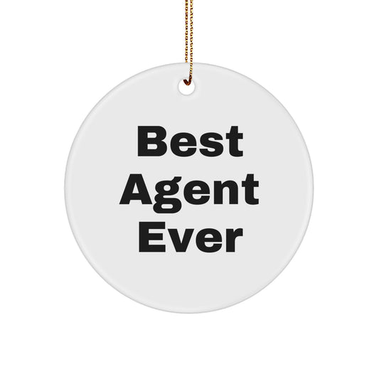 Funny Best Agent Ever Christmas Circle Ornament Gifts from Friends Coworkers Family - Image 1