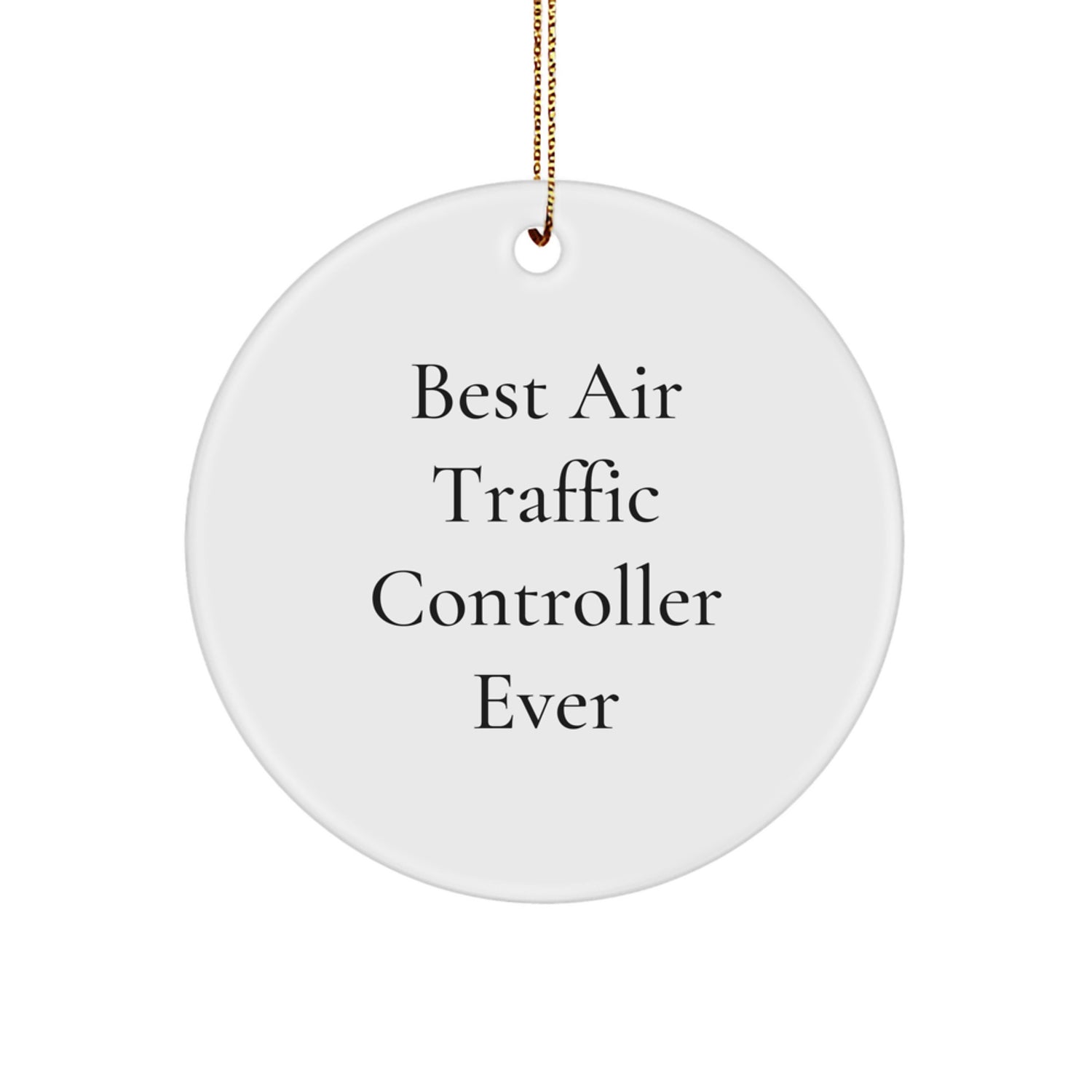 Funny Air Traffic Controller Gifts for Men, Women, Kids - Best Air Traffic Controller Circle Ornament Christmas Unique Decorations - Image 1
