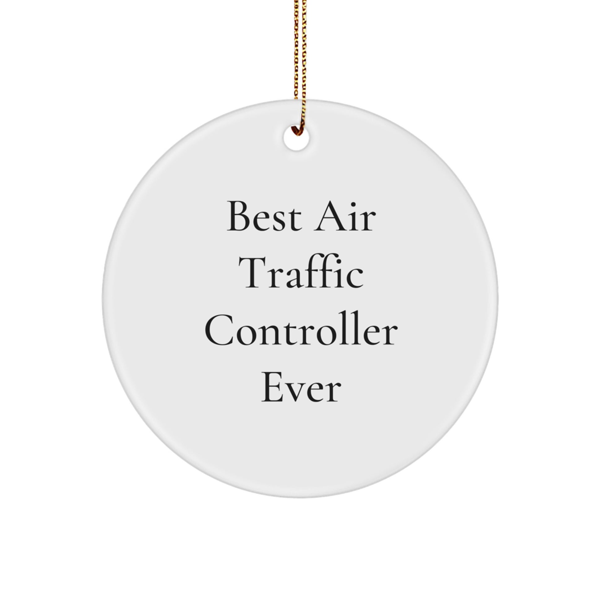 Funny Air Traffic Controller Gifts for Men, Women, Kids - Best Air Traffic Controller Circle Ornament Christmas Unique Decorations - Image 1