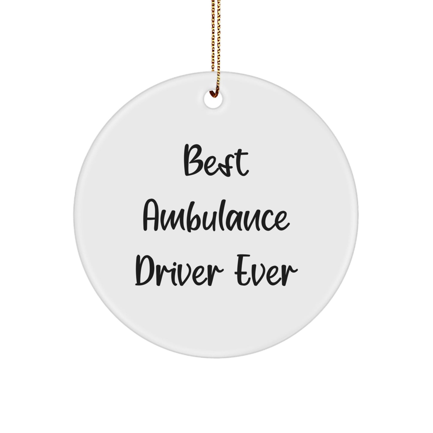 Funny Ambulance Driver Gifts from Friends Christmas Unique Circle Ornaments for Ambulance Drivers Men - Image 1