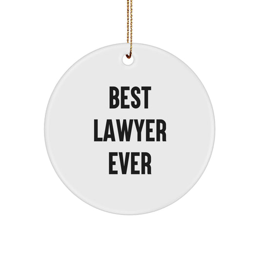 Funny Lawyer Christmas Unique Gifts from Men to Colleagues, Unique Circle Ornaments for Best Lawyer Ever - Image 1