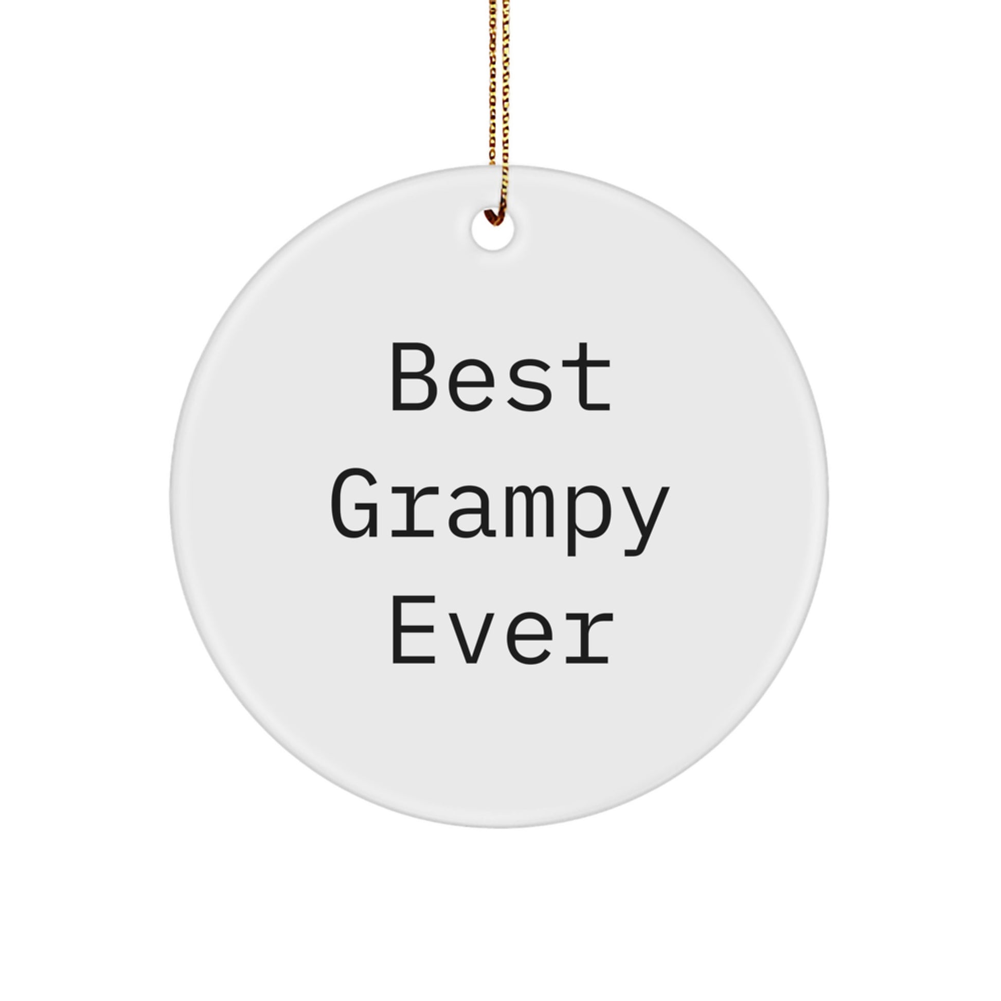 Funny Grampy Circle Ornament Gifts for Men from Family, Best Grampy Ever Holiday Decorations, Unique Christmas Memorable Presents - Image 1